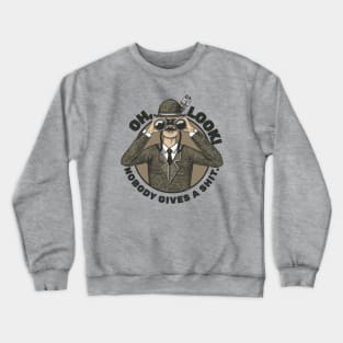 Oh look - nobody give a shit Vintage .al Crewneck Sweatshirt